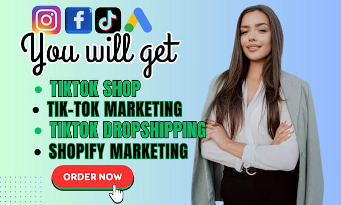 Gig Preview - Setup,manage tiktok shop,tiktok dropshipping, tiktok shop ads, shopify marketing