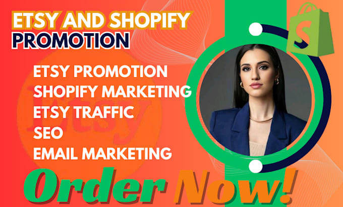 Gig Preview - Do etsy and shopify promotion to boost traffic, ranking sales