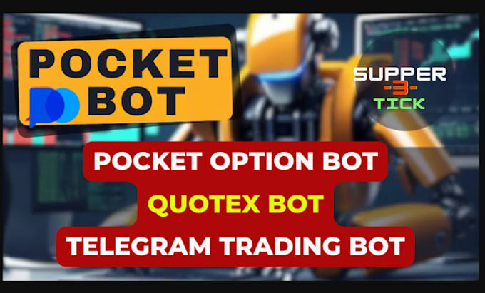 Gig Preview - Build pocket option trading bot for you, and telegram trading bot