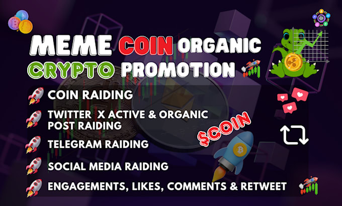 Gig Preview - Meme coin, crypto, twitter x, telegram raiding, engagement, growth, promotion