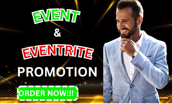 Gig Preview - Do event promotion, eventbrite promotion setup expert, maximize your event