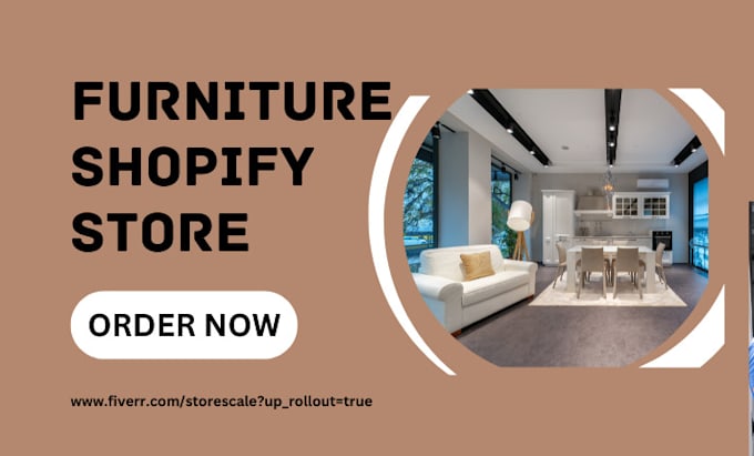 Gig Preview - Furniture store furniture website furniture shopify store funiture dropshipping