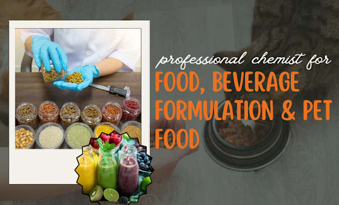 Gig Preview - Develop food formulation, beverage, pet food, energy drink and vitamin recipe