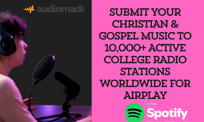 Gig Preview - Submit christian and gospel music to 10k active radio station worldwide airplay