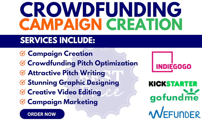 Gig Preview - Do crowdfunding campaign creation promotion on gofundme, kickstarter, indigogo