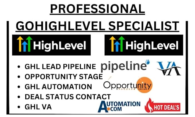 Gig Preview - Do gohighlevel lead pipeline opportunity stage automation deal status contact va