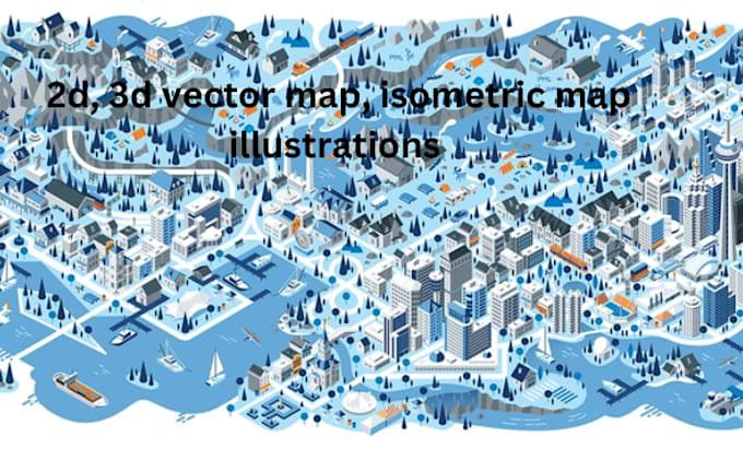 Gig Preview - Do flat, 2d, 3d vector map, isometric map illustrations