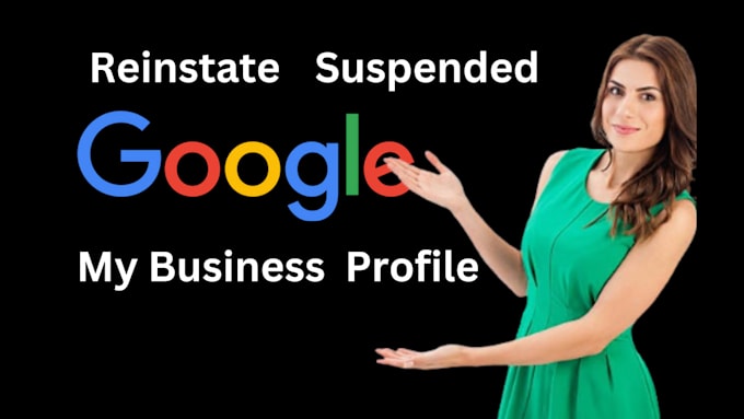 Gig Preview - Professionally reinstate and fix your suspended google my business gmb profile