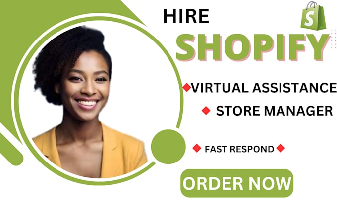 Gig Preview - Shopify virtual assistant shopify store manager dropshipping manager