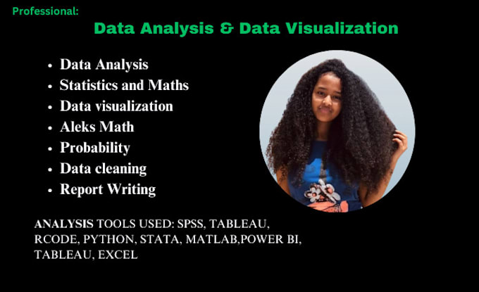 Gig Preview - Do data analysis,maths,visualization on spss,stata,excel,sql,tableau,rpower bi