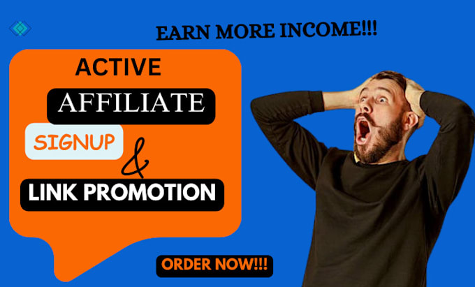 Gig Preview - Affiliate recruitment, affiliate link promotion to get more affiliate signup