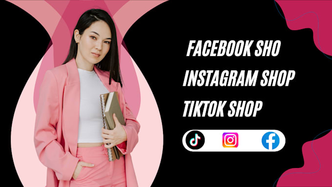 Gig Preview - Setup tiktok shop, facebook shop, instagram shop tiktok ads or shopify marketing