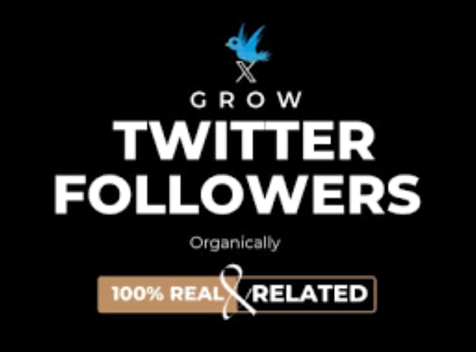 Gig Preview - Do organic twitter x followers, real engagement  for fast organic growth