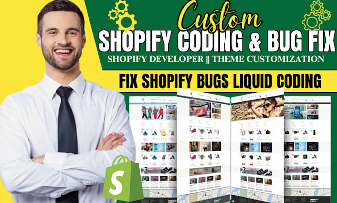 Gig Preview - Fix shopify store bugs theme customization liquid coding, shopify clone, bug fix