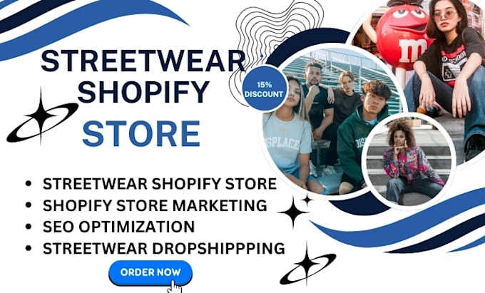 Gig Preview - Design click on demand shopify streetwear store 7 figure streetwear dropshipping