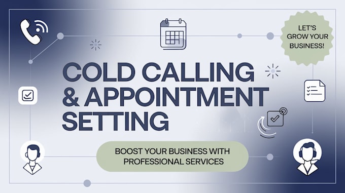 Gig Preview - Be your cold caller and set appointments for you