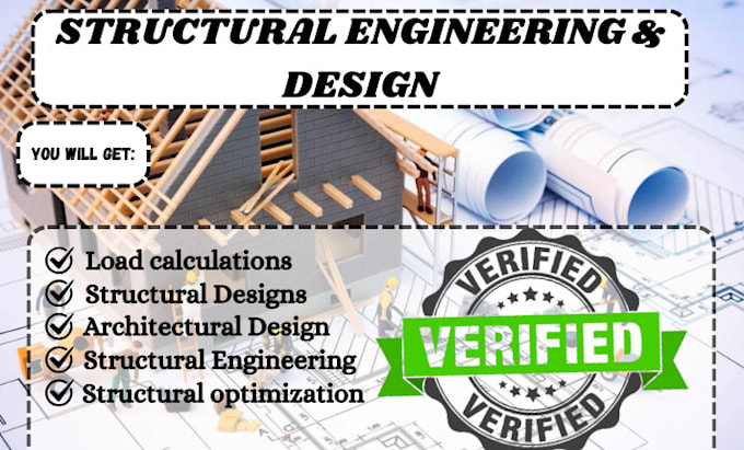 Gig Preview - Do structural engineering, architectural design, and structural design