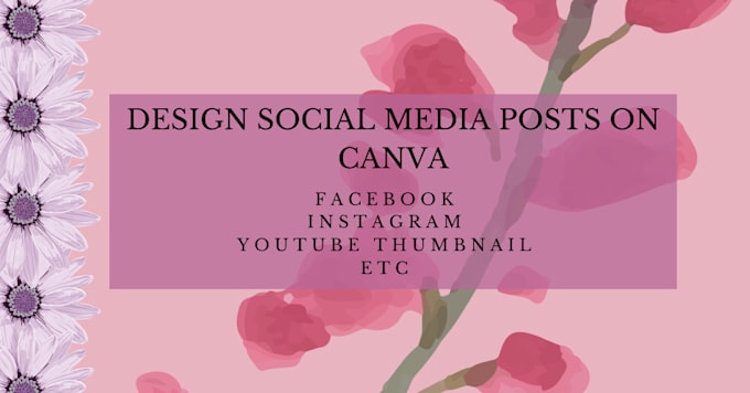 Gig Preview - Create social media posts for you on canva