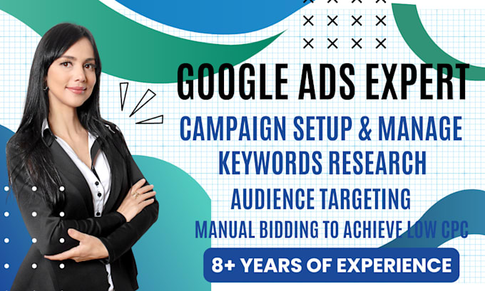 Gig Preview - Setup and manage your google ads adwords PPC campaigns