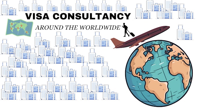 Gig Preview - Offer comprehensive visa consultancy services for all countries