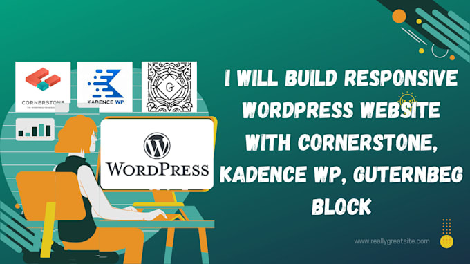 Gig Preview - Build responsive wordpress website with cornerstone, kadence wp, gutenberg block