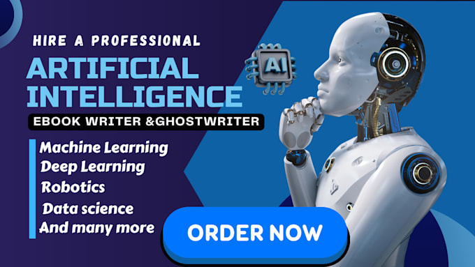 Gig Preview - Ghostwrite artificial intelligence, machine learning, deep learning ebook