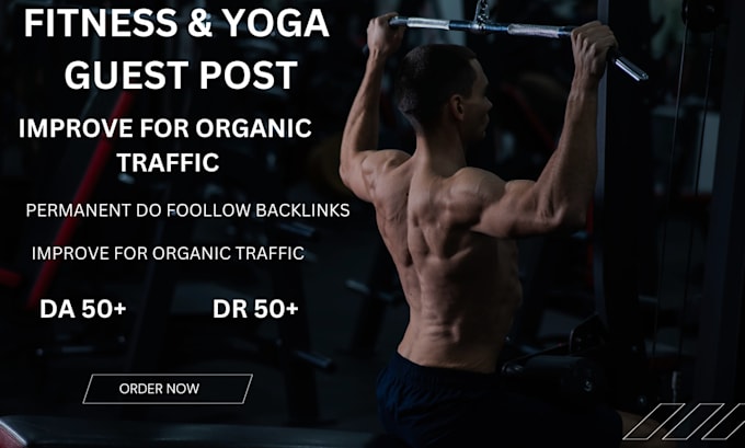 Gig Preview - Do high da fitness and yoga post with authority backlinks