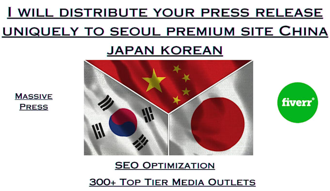 Gig Preview - Distribute your press release uniquely to seoul premium site china japan korean