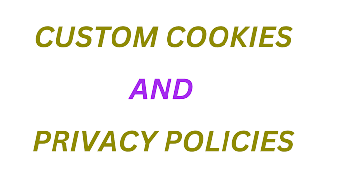 Gig Preview - Prepare custom cookies ,terms, conditions, privacy policy