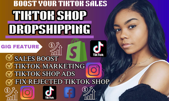 Gig Preview - Setup, manage tiktok shop, tiktok dropshipping, tiktok video tiktok ads