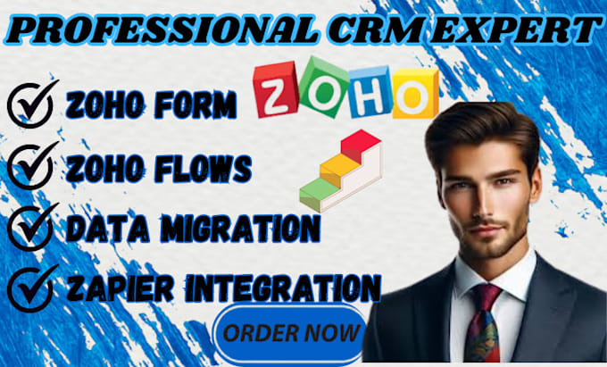 Gig Preview - Do zoho migration, form and flows setup, and zapier integration