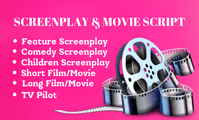 Gig Preview - Write your movie script tv pilot feature screenplay short film script