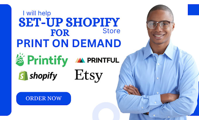 Gig Preview - Do shopify print on demand store, print on demand setup printiful, printify