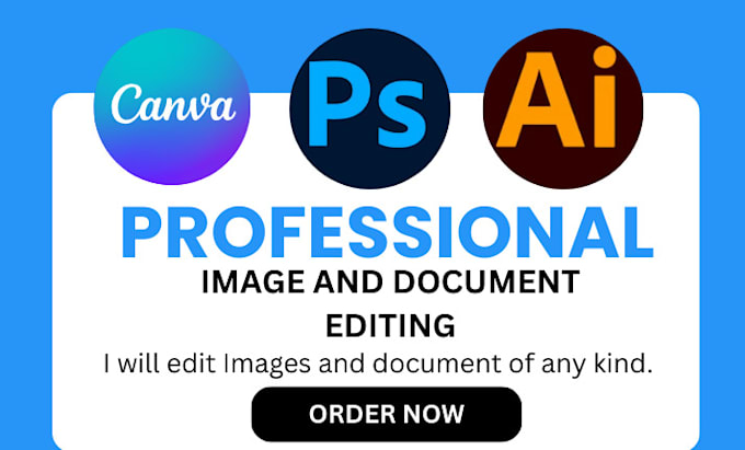 Gig Preview - Professional image and document editing within 1 hour