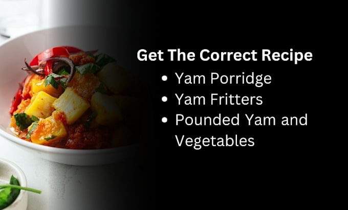 Bestseller - teach receipe for yam porridge, yam fritters, pounded yam