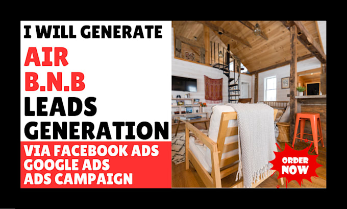 Gig Preview - Generate high quality air bnb leads generation via facebook ads google ads