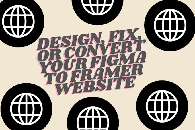 Gig Preview - Design, fix, or convert your figma to framer website