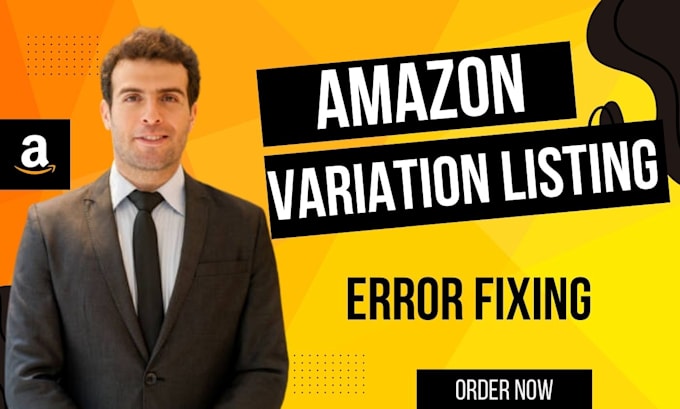 Gig Preview - Fix or create amazon product listing or parent child variation listing