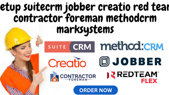 Gig Preview - Setup suitecrm jobber creatio red team contractor foreman methodcrm  marksystems