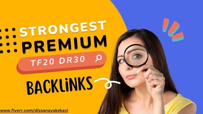 Gig Preview - Strongest premium high authority dofollow SEO backlinks