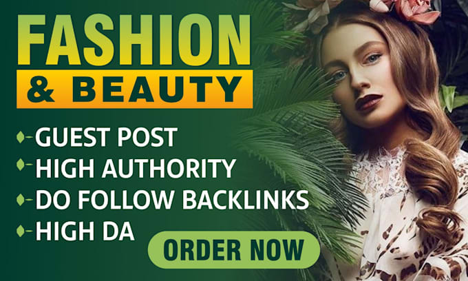 Gig Preview - Do high quality da expert fashion guest post SEO ranking content article publish