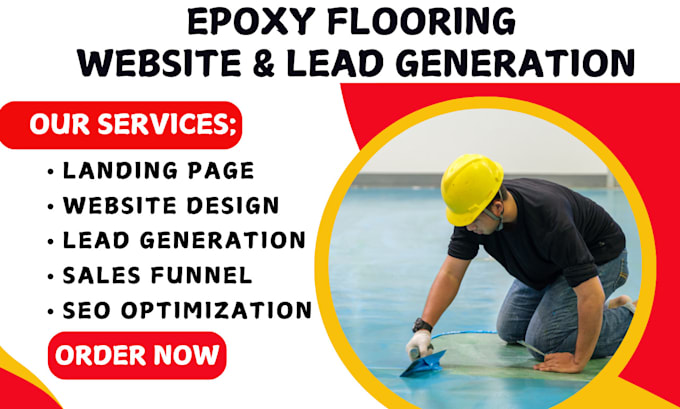 Gig Preview - Generate epoxy flooring leads, tile landing page, flooring installation website