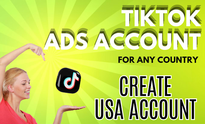 Gig Preview - Set up tiktok ads accounts and ads manager for businesses worldwide