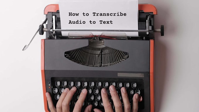 Gig Preview - Transcribe the audio files you give me into any format of text