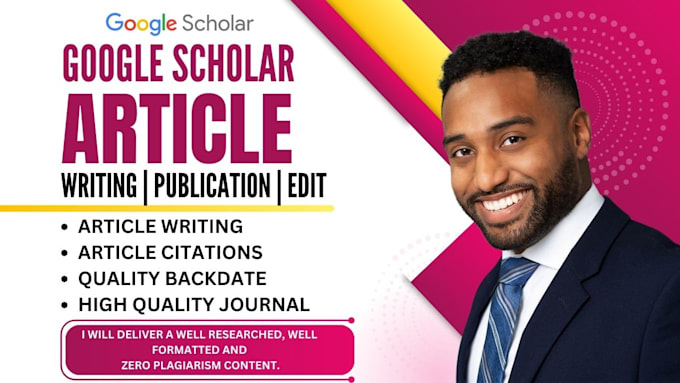 Bestseller - write and publish articles in google scholar peer reviewed top indexed journal