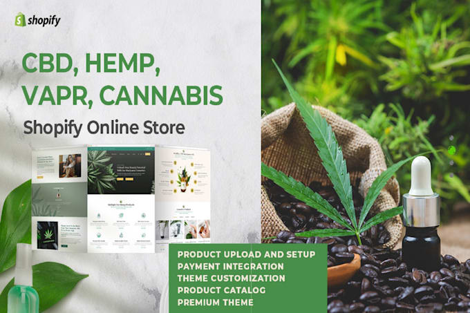 Gig Preview - Design cbd shopify store hemp marijuana weed store cannabis dropshipping