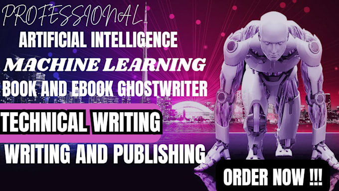 Gig Preview - Write artificial intelligence ebook, machine learning, data security, robotics