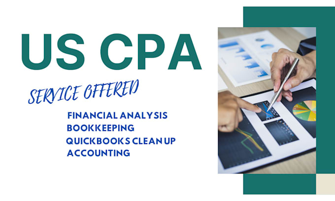 Gig Preview - Do CPA financial analysis, financial projection, quickbooks clean up, accounting