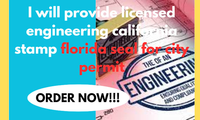 Gig Preview - Provide licensed engineering california stamp florida seal for city permit