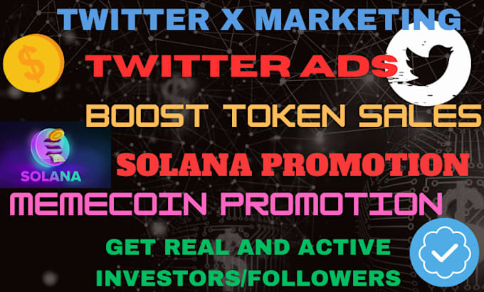 Gig Preview - Crypto twitter x marketing to 100x solana memecoin, pump fun crypto token sales